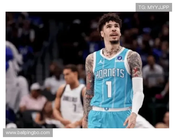 拉梅洛·鲍尔挡拆中投提升效率 拉开球队组织核心差距